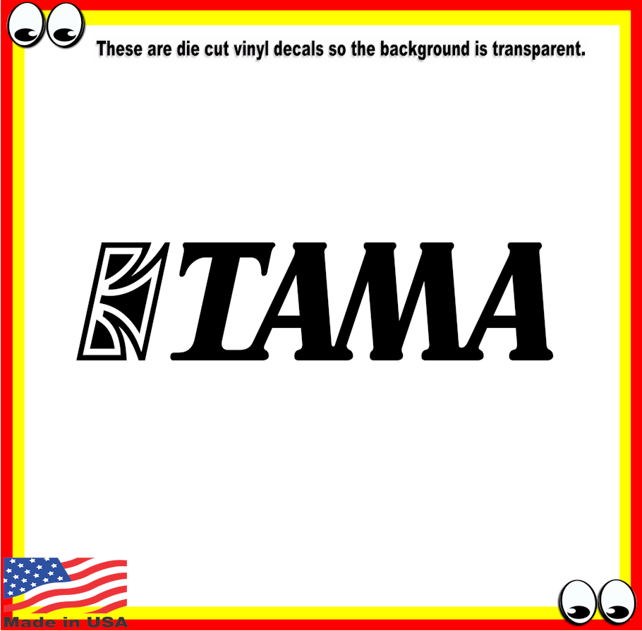 Tama Bass Drums Logo Vinyl Cut Decal Sticker TAMA Decals & Vinyls