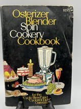 Cookbooks Collectible Osterizer Blender Spin Cookery Cookbook John Oster... - $3.95