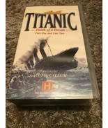 VHS tape - Titanic, death of a dream, part 1 &amp; 2, narrated by David McCa... - £10.65 GBP