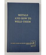 *L) Metals and How to Weld Them 2nd Edition by T.B. Jefferson (1983, Har... - $19.79
