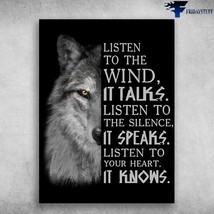 Wolf Poster Listen To The WInd It Talks Listen To The Silence It Speaks Listen T - £12.78 GBP