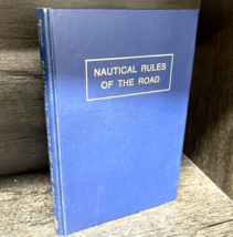 Nautical Rules of the Road Book International and Unified Inland 1981 1st Edit - $11.87