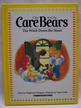 1983 The Care Bears The Witch Down The Street By Stephanie Morgan Hardcover Book - £15.82 GBP