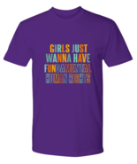 Inspirational TShirt Girls Just Want To Have Fun Color Purple-P-Tee  - £19.12 GBP