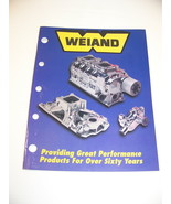WEIAND: THE COMPLETE LINE OF PRECISION SUPERCHARGERS 1995 - $48.80 CAD