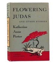 Katherine Anne Porter FLOWERING JUDAS Modern Library Modern Library Edition - $171.69