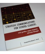 Strategic Communications for School Leaders Vicki Gunther James McGowan ... - £15.06 GBP