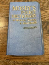 MOSBY&#39;S Pocket Dictionary of Medicine Nursing and Allied Fourth Addition - £9.29 GBP