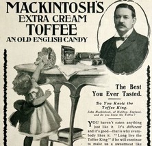 1904 Mackintosh Extra Cream Toffee Advertisement Candy Ephemera 7.5 x 4.75&quot; - $17.50