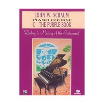 John W. Schaum Piano Course: C - The Purple Book John W. Schaum - $10.00