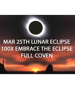 MON MAR 25TH LUNAR ECLIPSE MIRACLES MAKE IMPOSSIBLE POSSIBLE COVEN  MAGICK - $135.30 CAD