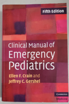 Clinical Manual of Emergency Pediatrics by Ellen Crain &amp; Jeffrey Gershel 5th Ed - £23.80 GBP