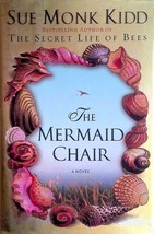 The Mermaid Chair by Sue Monk Kidd / 2005 Hardcover 1st edition - £1.79 GBP