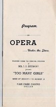 Opera Under the Stars TOO MANY GIRLS Program Fair Park Casino Dallas 1940&#39;s - £19.76 GBP