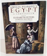 Amelia Peabody&#39;s Egypt A Compendium Edited by Elizabeth Peters Hardcover - £14.70 GBP
