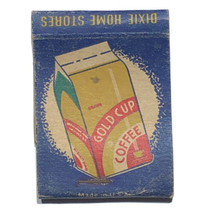 Dixie Home Stores Gold Cup Coffee Vtg 50s Advertising Matchbook Cover Matchbox - £6.25 GBP