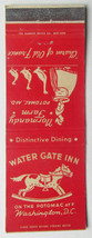 Water Gate Inn - Washington, DC Restaurant 20FS Matchbook Cover Normandy Farm MD - £1.59 GBP