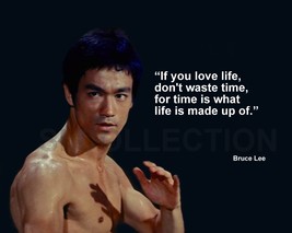 Bruce Lee &quot;If You Love Life, Don&#39;t Waste Time, For...&quot; Quote Photo Various Sizes - £3.81 GBP+