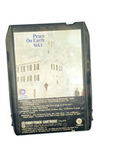 Peace on Earth Vol 1 Compilation 8 Track Tape Cartridge Holiday Christmas - £7.40 GBP