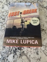 FAST BREAK by MIKE LUPICA-1st ED SIGNED HARD COVER w/ DUST JACKET Signed... - $23.76
