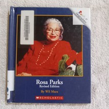 Rosa Parks by Wil Mara (2006, Hardcover, Library Binding, Scholastic) - £1.60 GBP
