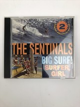 The Sentinals Big Surf &amp; Surfer Girl Cd 2 Original Albums On One Cd 26 Tracks #2 - £23.42 GBP