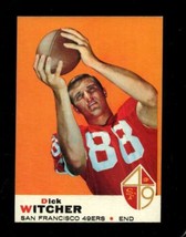 1969 Topps #91 Dick Witcher Exmt 49ERS *X63896 - £2.94 GBP