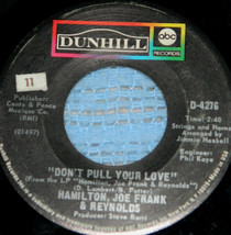 Hamilton / Reynolds on Dunhill / 45 Rpm / Don&#39;t Pull Your Love / Funk-In-Wagnal - £6.82 GBP