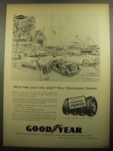 1960 Goodyear Tires Ad - Who has your tire size? Your Goodyear Dealer - $14.99