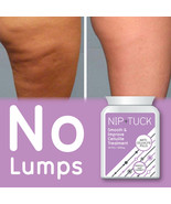 NIP &amp; TUCK SMOOTH &amp; IMPROVE ANTI-CELLULITE PILLS SILKY SMOOTH SKIN BURNS... - $33.86