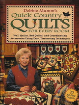 Debbie Mumm&#39;s Quick Country Quilts for Every Room A Rodale Quilt Book - £1.01 GBP