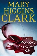 The Melody Lingers On by Mary Higgins Clark, Murder, Suspense, Thriller,... - $12.82