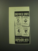 1949 The Broadmoor Hotel Ad - 1949 Winter Sports - £14.46 GBP