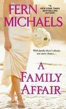 A Family Affair  by Fern Michaels(Mass Market Paperback) - £5.42 GBP