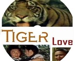 Tiger Love (1977) Movie DVD [Buy 1, Get 1 Free] - $9.99