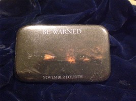 Be Warned November 4th Movie Pin Back Button - $10.00