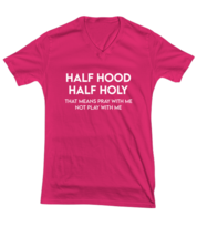 Religious TShirt Half Hood Half Holy Heliconia-V-Tee  - £18.40 GBP