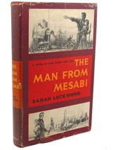 Sarah Lockwood The Man From Mesabi Book Club Edition - £62.05 GBP