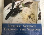 Natural Science Through the Seasons: 100 Teaching Units by James A. Part... - $37.21