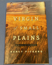 The Virgin of Small Plains by Nancy Pickard (2006) SIGNED 1st Edition Hardcover - £34.16 GBP