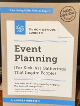 The Non-Obvious Guide To Event Planning (For Kick-Ass Gatherings That Inspire - £7.39 GBP