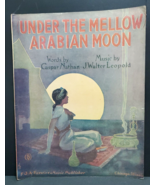 Rare Sheet Music UNDER THE MELLOW ARABIAN MOON 1915 Forster Leopold Nathan - £25.40 GBP