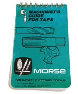 1974 Morse Machinist&#39;s Guide for Taps, Reference - Spiral Pocket Notepad - $19.75