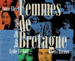 Femmes de Bretagne (Women of Brittany) [CD, 1997 - French Language Import] - $15.39