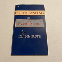 Dennis Burke Understanding The Fear Of The Lord - £10.61 GBP