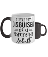 Cleverly Disguised As A Responsible Adult,  Color Changing Coffee Mug, M... - £19.91 GBP