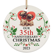 Funny Pug Dog Couple Love 35th Anniversary 2023 Ornament Gift 35 Years Christmas - £11.83 GBP