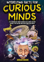 Interesting Facts For Curious Minds 1572 Random But Mind-Blowing Facts About His - £17.30 GBP