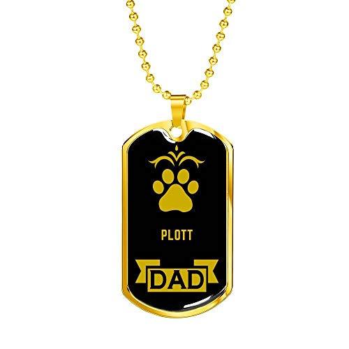 Dog Lover Gift Plott Dad Dog Necklace Stainless Steel or 18k Gold Dog Tag W 24