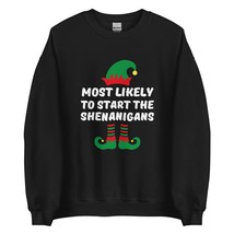 Most Likely To Start The Shenanigans Elf Funny Christmas Sweatshirt| Matching Ch - £23.10 GBP+